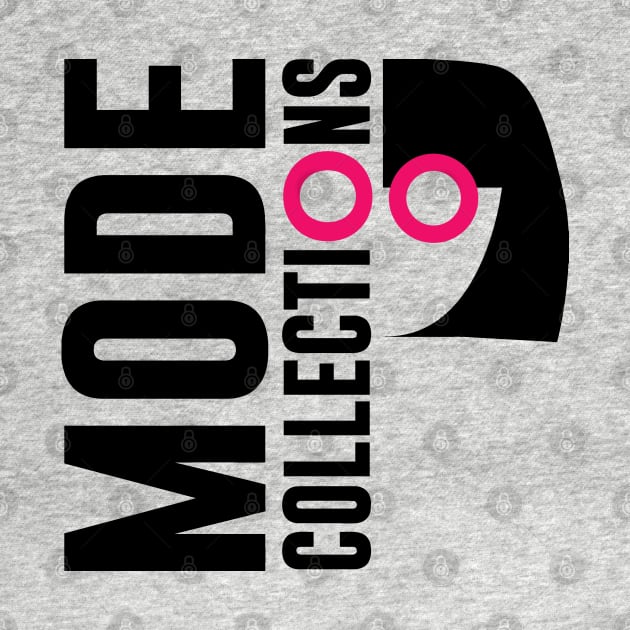 The Mode Collections by DeepDiveThreads